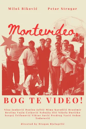 Montevideo, Bog te video! poster