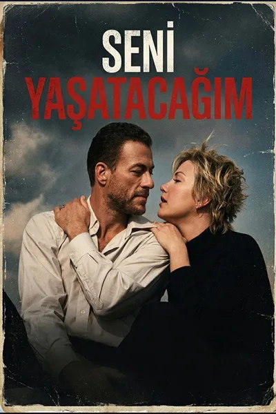 Seni Yasatacagim poster