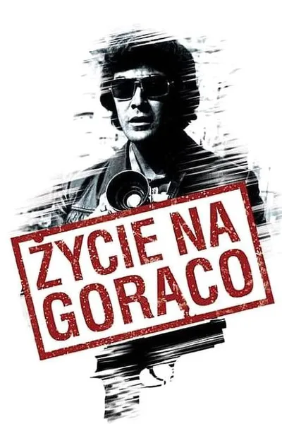 Zycie na goraco poster