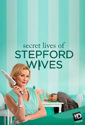 Secret Lives of Stepford Wives poster