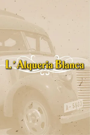 L'Alqueria Blanca poster