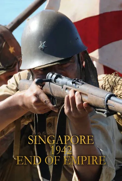Singapore 1942: End of Empire poster