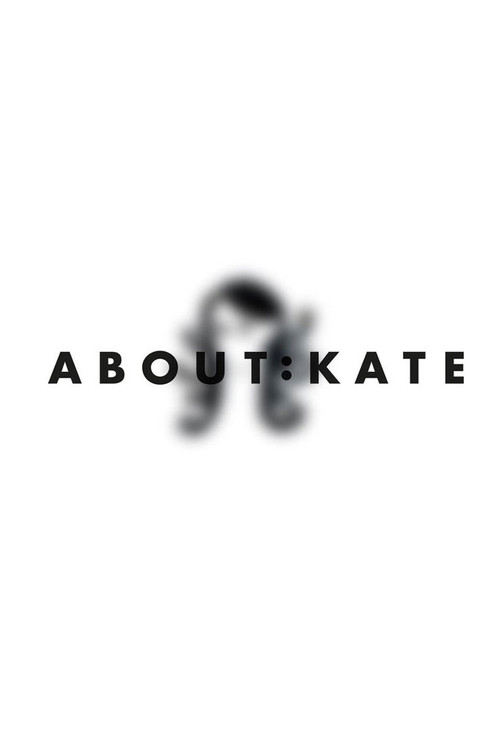 About: Kate poster