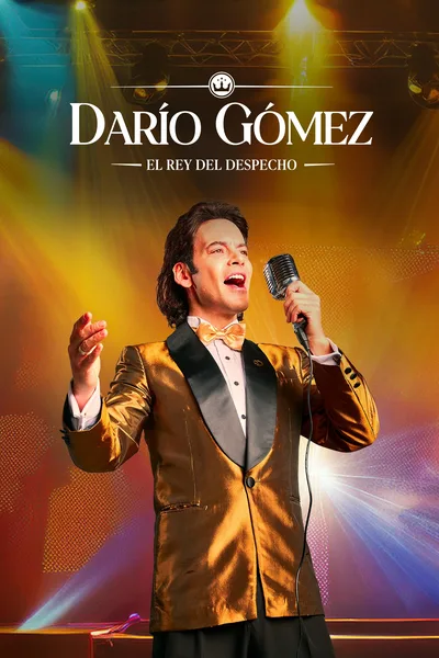 Darío Gómez El Rey del Despecho poster