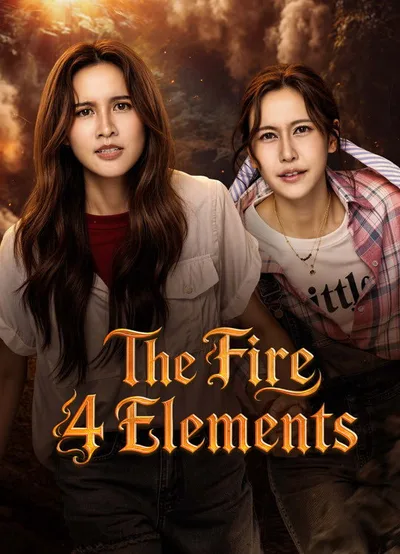 4 Elements: The Fire poster
