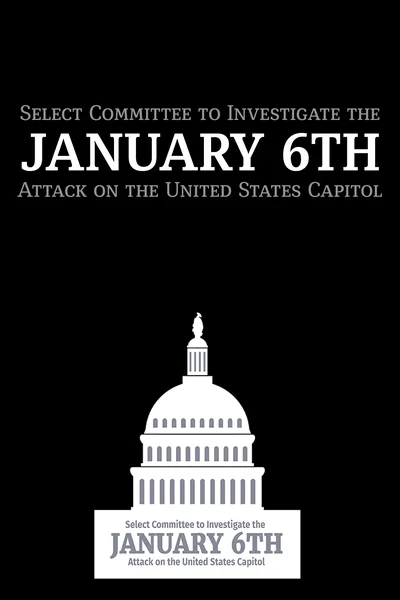 Attack on Democracy the January 6th Hearings poster