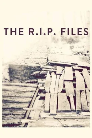 The R.I.P. Files poster