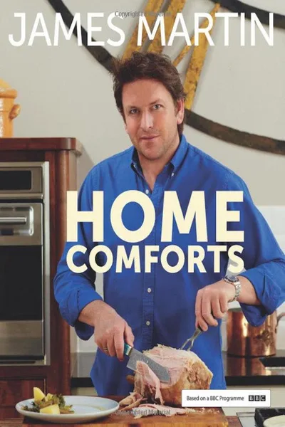 James Martin: Home Comforts poster