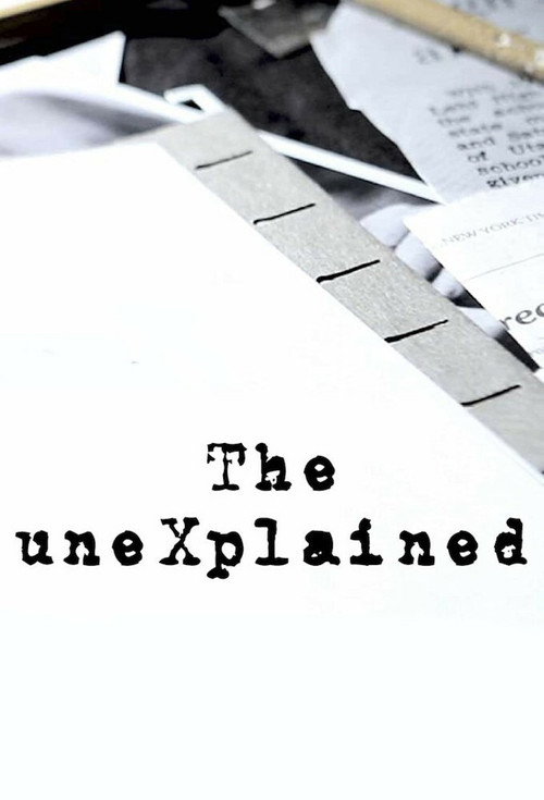 The Unexplained poster