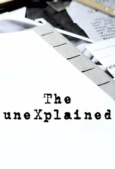 The Unexplained poster