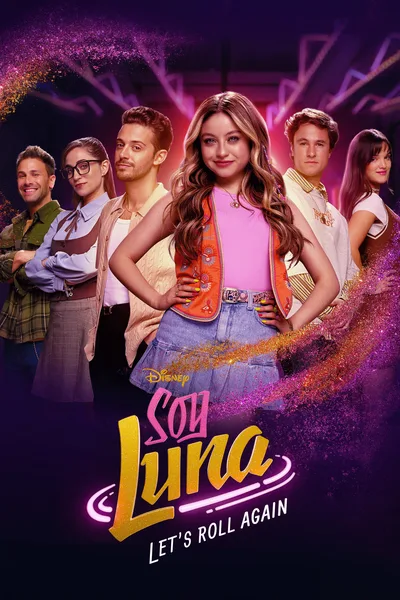 Soy Luna. Volver a rodar poster