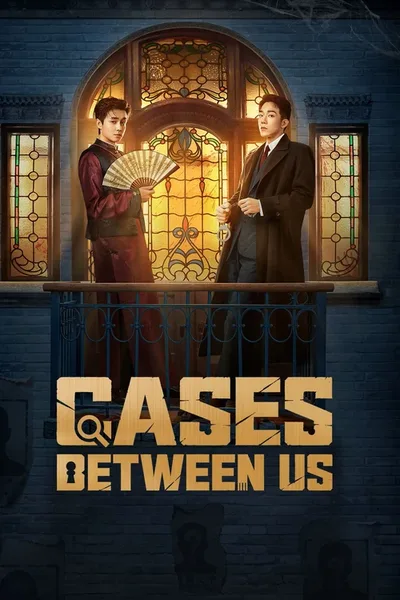 Cases Between Us poster