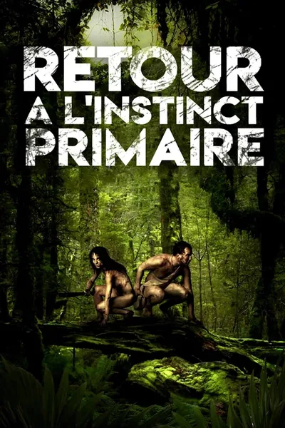 Retour à l'instinct primaire poster