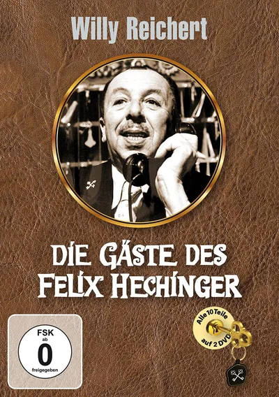 Die Gäste des Felix Hechinger poster
