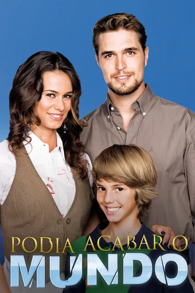 Podia Acabar o Mundo poster