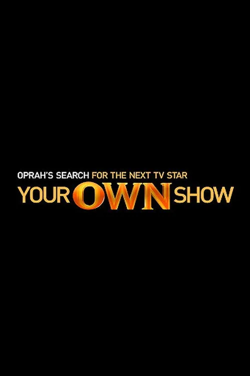 Your OWN Show poster