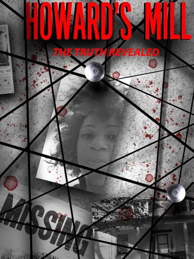 Howard's Mill: The Truth Revealed poster