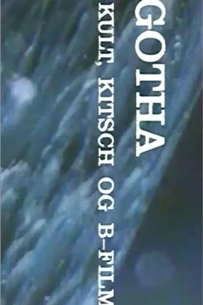 Gotha - kult, kitsch og b-film poster