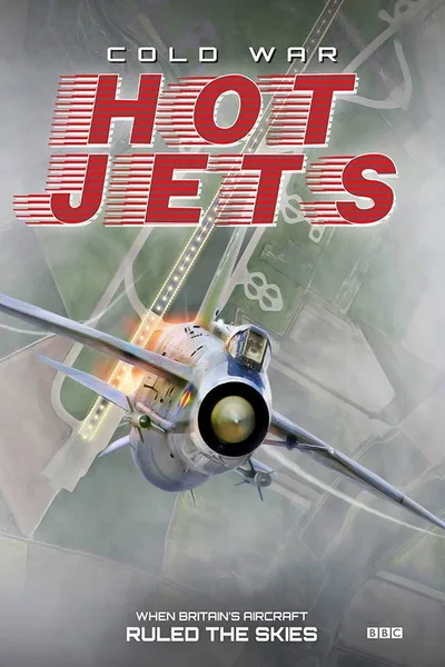 Cold War, Hot Jets poster