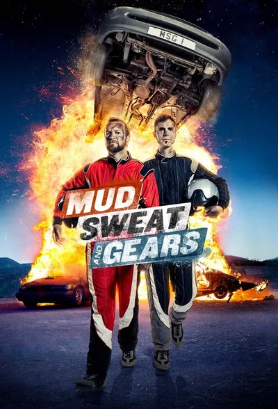 Mud, Sweat and Gears poster