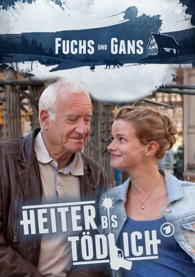 Cheerful to Deadly - Fox and Goose poster