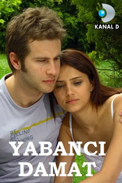 Yabanci Damat poster