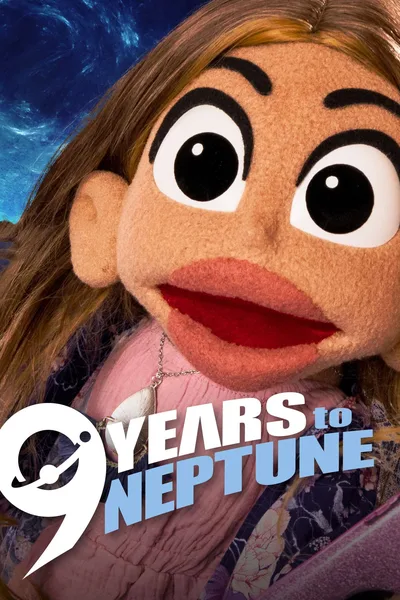 9 Years to Neptune poster