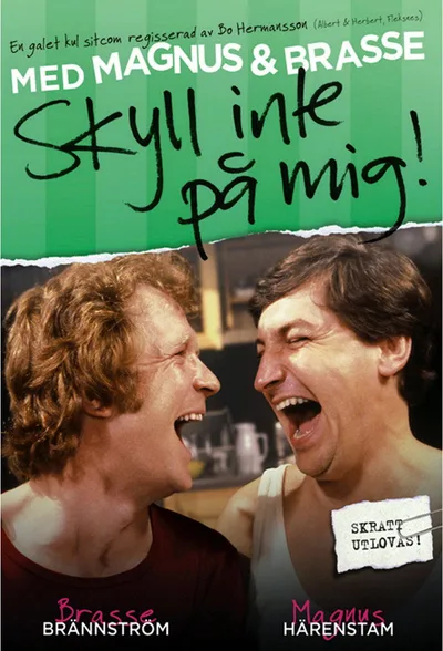 Skyll inte på mig! poster
