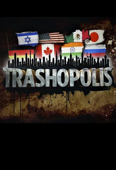 Trashopolis poster