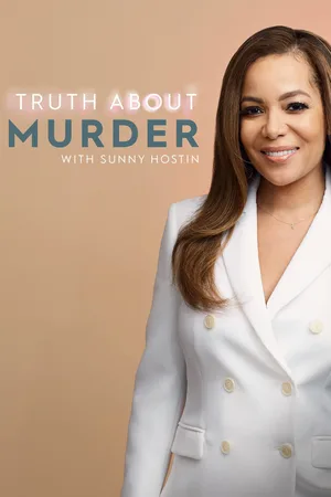 The Whole Truth with Sunny Hostin poster