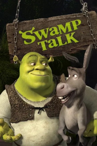 Swamp Talk with Shrek and Donkey poster