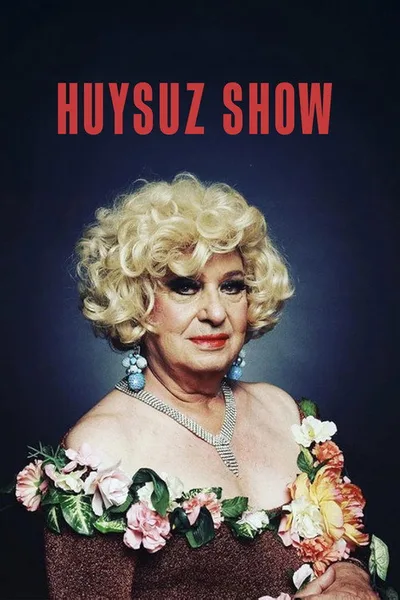 Huysuz Show poster