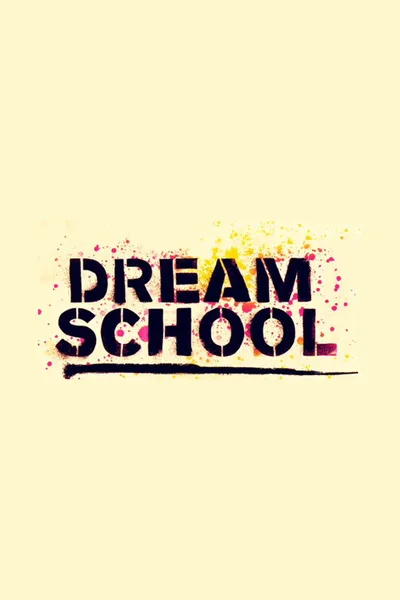 Dream School poster