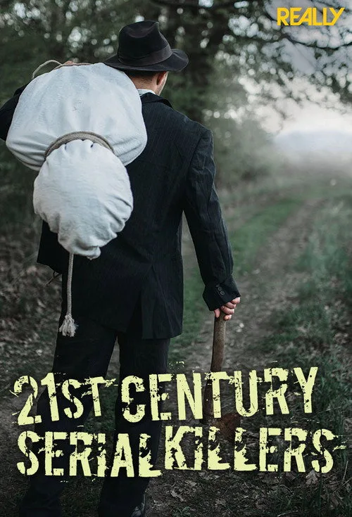 21st Century Serial Killer poster