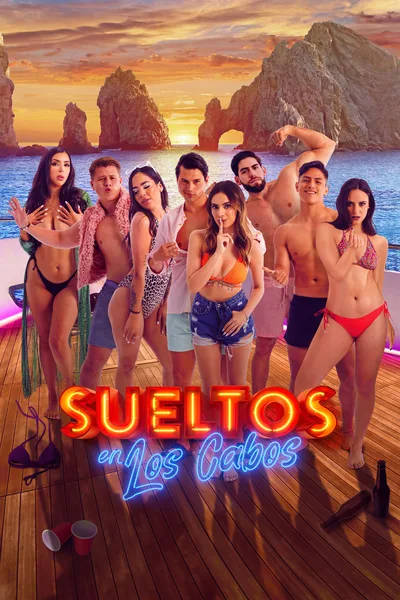 Sueltos en Los Cabos poster