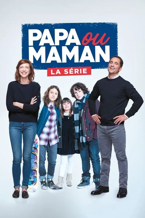 Papa ou maman poster