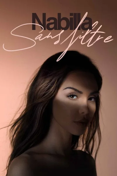 Nabilla : Sans Filtre poster