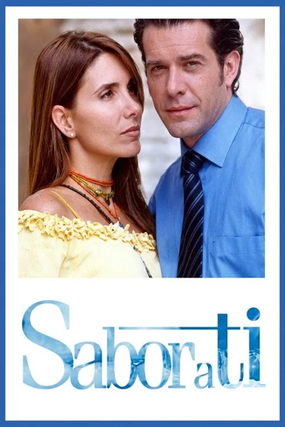 Sabor a ti poster