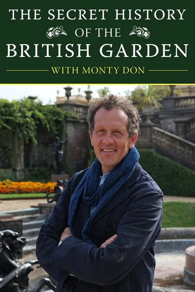 The Secret History of the British Garden poster
