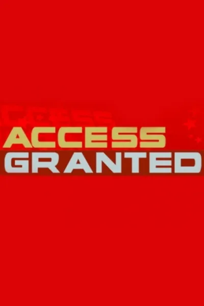 Access Granted poster
