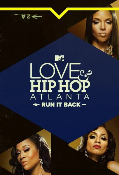 Love & Hip Hop: Atlanta: Run It Back poster