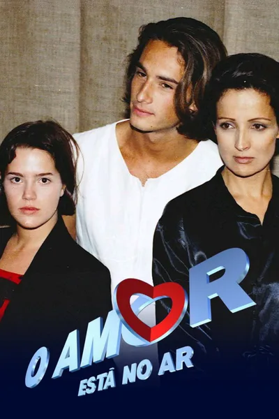 O Amor Está no Ar poster