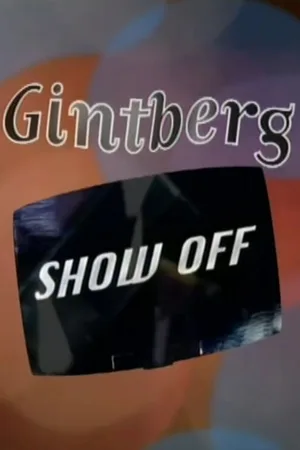 Gintberg Show Off poster
