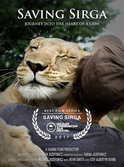 Saving Sirga: Journey into the Heart of a Lion poster