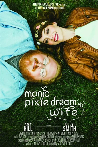 Manic Pixie Dream Wife poster