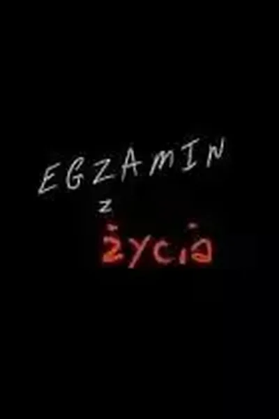 Egzamin z zycia poster