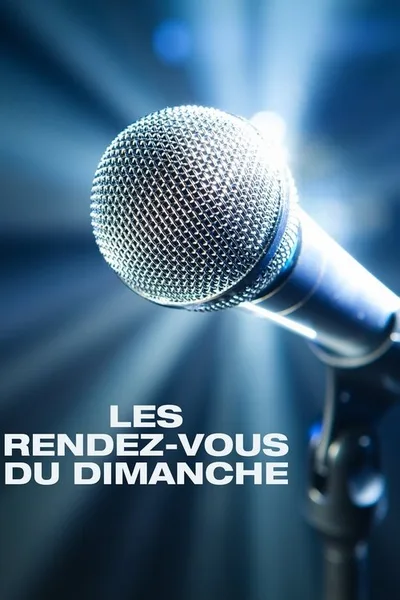 Les rendez-vous du dimanche poster
