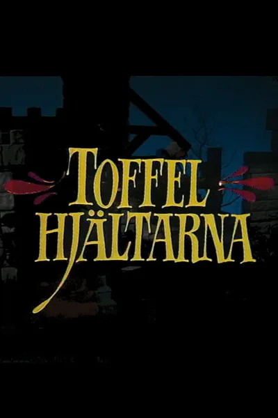 Toffelhjältarna poster