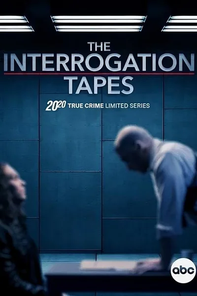 20/20: The Interrogation Tapes poster