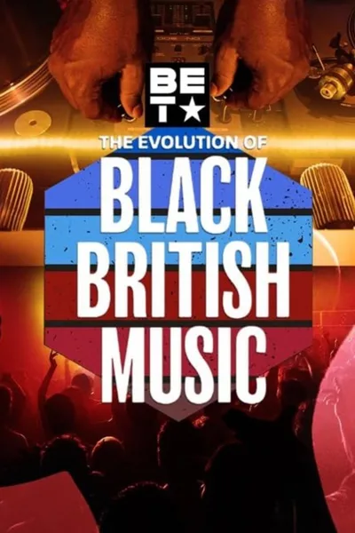 The Evolution of Black British Music poster